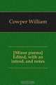 [Minor poems] Edited, with an introd. and notes, Cowper William 