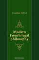 Modern French legal philosophy, Fouillee Alfred 