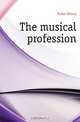 The musical profession, Fisher Henry 