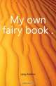 My own fairy book, Andrew Lang 