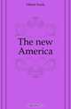 The new America, Dilnot Frank 