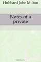Notes of a private, Hubbard John Milton 