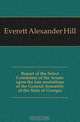 Report of the Select Committee of the Senate upon the late resolutions of the General Assembly of the State of Georgia, Everett Alexander Hill 