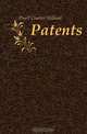 Patents, Duell Charles Holland 