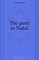 The peril in Natal, Gebuza pseud 