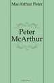 Peter McArthur, MacArthur Peter 