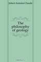 The philosophy of geology, Jobert Antoine Claude 