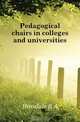 Pedagogical chairs in colleges and universities, B. A. Hinsdale 