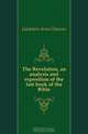 The Revelation, an analysis and exposition of the last book of the Bible, Gaebelein Arno Clemens 