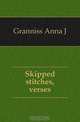 Skipped stitches, verses, Granniss Anna J 