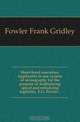 Short-hand execution. Applicable to any system of stenography for the purpose of multiplying speed and enhancing legibility. F.G. Fowler .., Fowler Frank Gridley 
