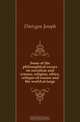Some of the philosophical essays on socialism and science, religion, ethics, critique-of-reason and the world-at-large, J. Dietzgen 