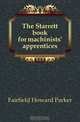The Starrett book for machinists
