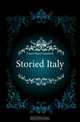 Storied Italy, Fraser Mary Crawford 