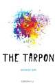 The tarpon, Griswold F Gray 