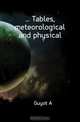 ... Tables, meteorological and physical, Guyot A 