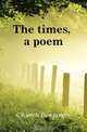 The times, a poem, Church Benjamin 
