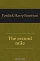 The second mile, Fosdick Harry Emerson 