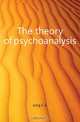 The theory of psychoanalysis, C.G. Jung 