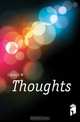 Thoughts, Crosby E. W. 