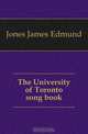 The University of Toronto song book, Jones James Edmund 
