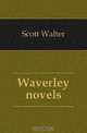 Waverley novels, Scott Walter 