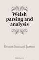 Welsh parsing and analysis, Evans Samuel James 