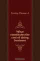 What constitutes the cost of doing business, Fernley Thomas A. 