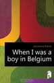 When I was a boy in Belgium, Jonckheere Robert 