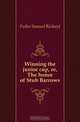 Winning the junior cup, or, The honor of Stub Barrows, Fuller Samuel Richard 