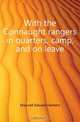 With the Connaught rangers in quarters, camp, and on leave, Maxwell Edward Herbert 