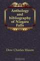 Anthology and bibliography of Niagara Falls, Dow Charles Mason 