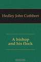 A bishop and his flock, Hedley John Cuthbert 