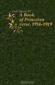 A Book of Princeton verse, 1916-1919, Croll Morris W. 