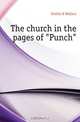 The church in the pages of "Punch", Duthie D Wallace 