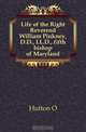 Life of the Right Reverend William Pinkney, D.D., LL.D., fifth bishop of Maryland, O. Hutton 