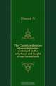 The Christian doctrine of sacerdotium as contained in the scriptures and taught in our formularies, Dimock N. 