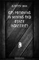 Gas poisoning in mining and other industries, Glaister John 