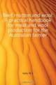 Beef, mutton and wool. A practical handbook for meat and wool production for the Australian farmer, Kelly W S 