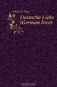 Deutsche Liebe (German love), Friedrich Max Muller 