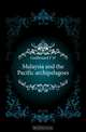 Malaysia and the Pacific archipelagoes, Guillemard F H 