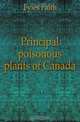 Principal poisonous plants of Canada, Fyles Faith 