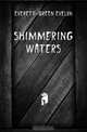 Shimmering waters, Everett-Green Evelyn 