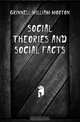 Social theories and social facts, Grinnell William Morton 