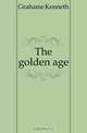 The golden age, Grahame Kenneth 