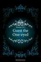 Guest the One-eyed, Worster W J 