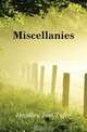 Miscellanies, Headley Joel Tyler 