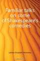 Familiar talks on some of Shakespeare