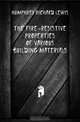 The fire-resistive properties of various building materials, Humphrey Richard Lewis 