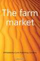 The farm market, Philadelphia Curtis Publishing Company 